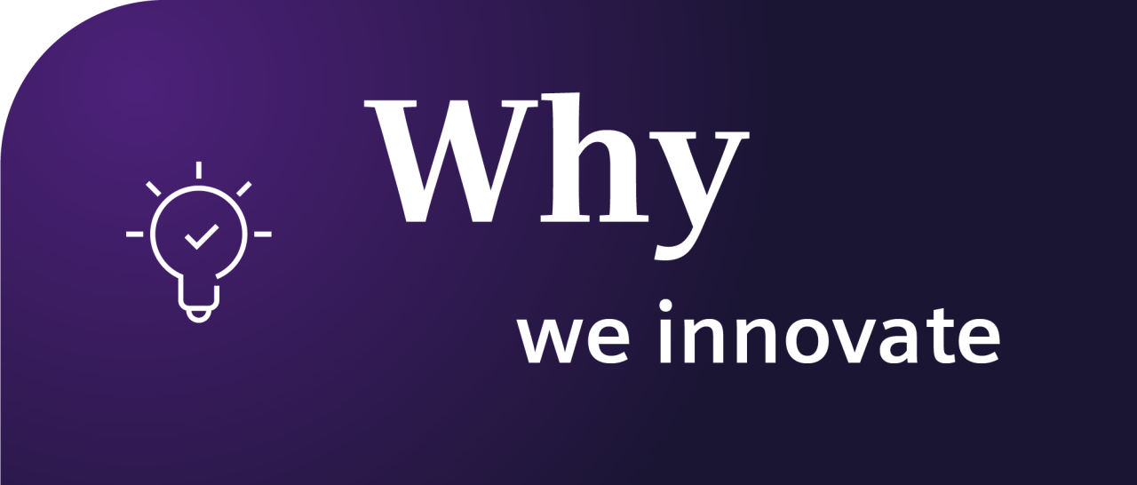 Why we innovate