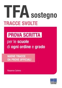 TFA Sostegno Tracce svolte - Prova scritta per le scuole di ogni ordine e grado