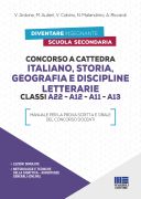 Concorso a cattedra - Italiano, Storia, Geografia e Discipline letterarie - Classi A22 - A12 - A11 - A13