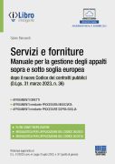 Servizi e forniture - Manuale per la gestione degli appalti sopra e sotto soglia comunitaria