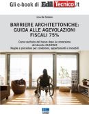 Barriere architettoniche: guida alle agevolazioni fiscali 75% - eBook in pdf