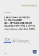 Il principio di rotazione e il regolamento degli appalti sotto soglia di lavori, servizi e forniture - II Edizione