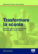 Trasformare la scuola