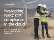 Microsoft eBook: Navigating NERC CIP compliance in the cloud